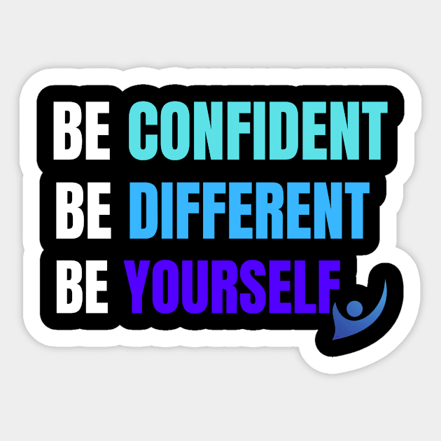 Be Confident, Be Different, Be Yourself Sticker by WiSki Play